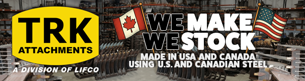 We Make 'Em, We Stock 'Em TRK Attachments banner featuring 'We Make We Stock' heavy equipment attachments made in the USA and Canada with US and Canadian steel.