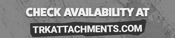 Check Availability Check availability at trkattachments.com — browse our full inventory of excavator attachments.